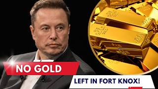 Elon Musk Warns There's NO Gold in Fort Knox