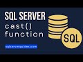 SQL Server CAST() Function | CAST Function in SQL Server | SQL Server CAST Function Tutorial