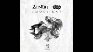 Dzp \u0026 Zanon - Smoke Day (Original Mix)