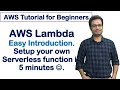 AWS Lambda Tutorial | Server Less Function | Basic Introduction | Setup your Lambda in 5 minutes