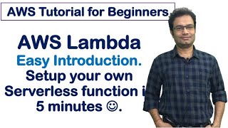 AWS Lambda Tutorial | Server Less Function | Basic Introduction | Setup your Lambda in 5 minutes