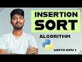 #3 Insertion Sort Algorithm Explained (Full Code Included) - Python Algorithms Series for Beginners