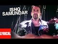 Ishq Samundar Lyrical Video | Kaante | Sunidhi Chauhan, Anand Raj Anand | Sanjay Dutt, Isha Koppikar