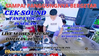 CEK SOUND - MAHESA MUSIC - PANGESTU LIVE 2024