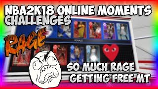 NBA2K18 MYTEAM ONLINE MOMENTS CHALLENGE - INSANE RAGE WARNING - TRYING TO GET FREE MT