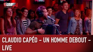 Claudio Capéo - Un homme debout - Live - C’Cauet sur NRJ