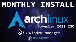 Arch Linux Monthly Install: 11.2021