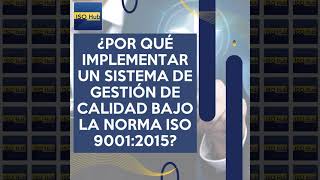 BENEFICIOS DE IMPLEMENTAR UN SGC - ISO 9001:2015