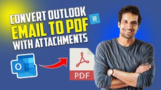 Convert Outlook email to PDF with attachments 2025