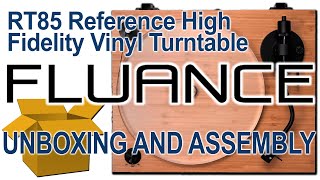 Fluance RT85 turntable record player with Ortofon 2M Blue lucky bamboo [Unboxing and Setup!]