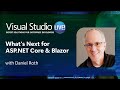 What's Next for ASP.NET Core & Blazor