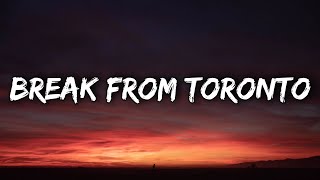 Party next door - Break from Toronto (Lyrics)