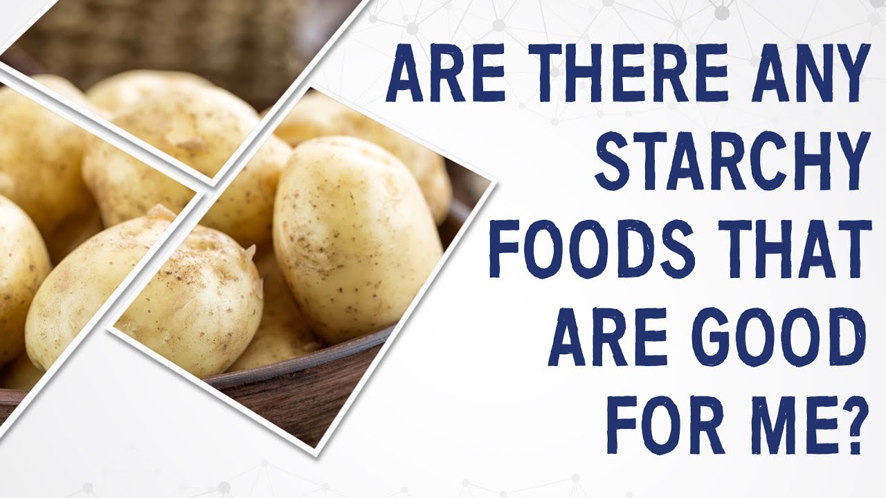 Healthy Starchy Foods