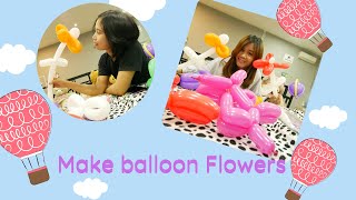 Flowers Balloon DIY លេងកាច់ប៉េងប៉ោងអោយចេញរូបផ្កា