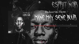 03. BAKARIN FLOW - MANE MAY SENE BUUR (Audio)