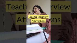 Teacher Interview Affirmations| TeacherPreneur | Teacher Interview