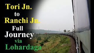 Daltonganj To Ranchi Full journey via Tori Lohardaga | 18636 Dos-Rnc Express