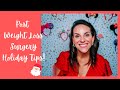 Post Weight Loss Surgery: Tips to Prepare for the Holidays!