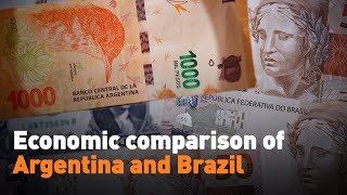 Economic comparison of Argentina and Brazil