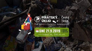 Pirátský úklid Českého Těšína Svibice ul.  Cihelní v rámci akce ukliďme Česko 2019