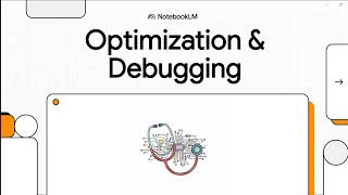 9 Optimization & Debugging