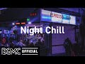 Night Chill: Night City Hip Hop Jazz - Lofi Jazzhop Radio for Study