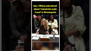 Sen. Tiffany asks Bondi about ‘industrial-scale fraud’ in Minneapolis