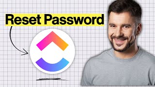 How to Reset Password in ClickUp (2026 Guide)