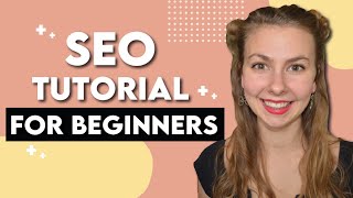 SIMPLE SEO TUTORIAL FOR BEGINNERS | SEO for Beginners 2022