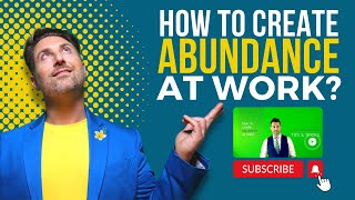 How to create abundance at work?