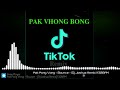 Pak Pong Vong - TikTok Bounce - [Dj Joshua Remix] - 130BPM