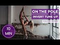 Pole Dance Conditioning | Pole Invert | 10 Minutes