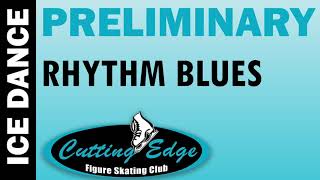 Cutting Edge FSC - Ice Dance - Preliminary - Rhythm Blues