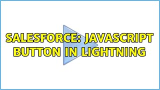 Salesforce: Javascript button in lightning
