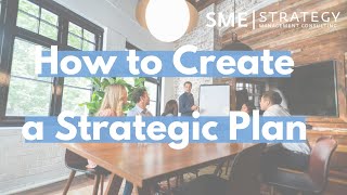 Strategic Planning Process: How to Create a Strategic Plan