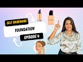 Self Grooming series| Foundation | Episode 4