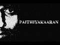 Paithiyakaaran (Malaysian Tamil Movie)