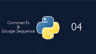 04 Comment and Escape Sequence | Python | Pycharm