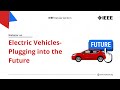 Webinar on Electric Vehicles-Plugging into the Future