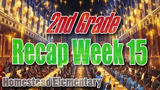 2nd Grade Week 15 Recap: Homestead Elementary