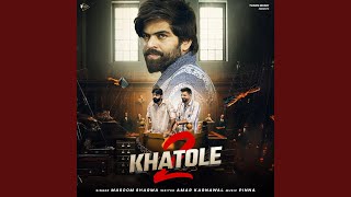 Khatole 2 Masoom Sharma Mp3 Mp4 Download Clip Africa