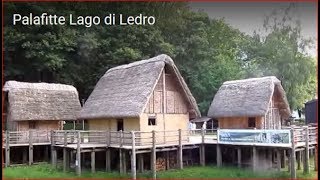 Palafitte  Lago di Ledro