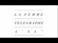 La Femme - Télégraphe