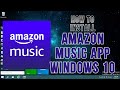 How To Install Amazon Music App In Windows 10 | Installation Successfully | InstallGeeks