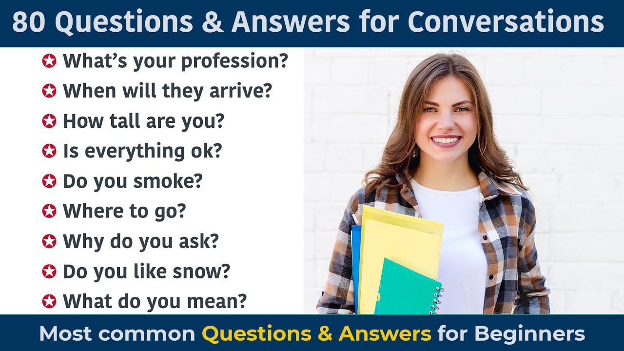 80 Questions & Answers For Conversations || Most Common Questions ...