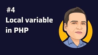 Local Variable - Understanding local variabe in php