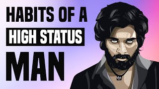 10 Subtle Habits of a High Status Man