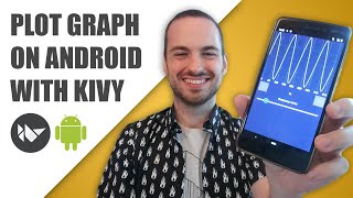 Plot Graph with Python & Kivy (Kivy Garden Graph) which works on Android