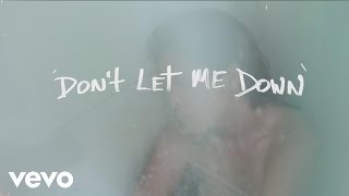 The Chainsmokers - Don't Let Me Down (Lyric) ft. Daya