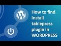 How to install table press plugin in wordpress using CPanel